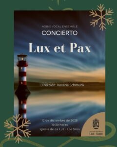 El próximo viernes 12 de diciembre de 2025, a las 19:30 horas, la Iglesia de La Luz de Los Silos acogerá el concierto “Lux et Pax”, un programa navideño a cargo del coro Nobis Vocal Ensemble bajo la dirección de Roxana Schmunk. La propuesta invita al público a vivir una velada de recogimiento y serenidad a través de obras corales que ponen el acento en la luz y la paz como mensajes centrales de estas fechas.​