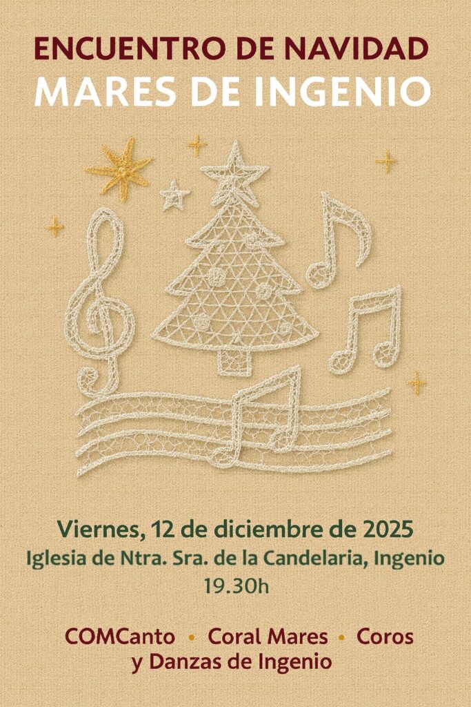 La Iglesia de Nuestra Señora de la Candelaria, en Ingenio, acogerá el próximo viernes 12 de diciembre de 2025 el Encuentro de Navidad “Mares de Ingenio”, una velada musical que comenzará a las 19:30 horas. El acto propone un espacio de convivencia artística en torno a los cantos navideños, con un programa pensado para celebrar el inicio de las fiestas en el municipio.