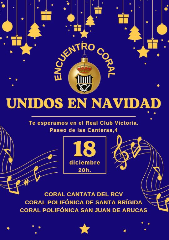 El Real Club Victoria acogerá el próximo 18 de diciembre el encuentro coral “Unidos en Navidad”, una velada musical que tendrá lugar en su sede del Paseo de las Canteras, número 4, a partir de las 20:00 horas. La iniciativa propone un espacio de convivencia y música compartida en pleno corazón de la capital grancanaria, con un programa centrado en repertorio navideño y popular.