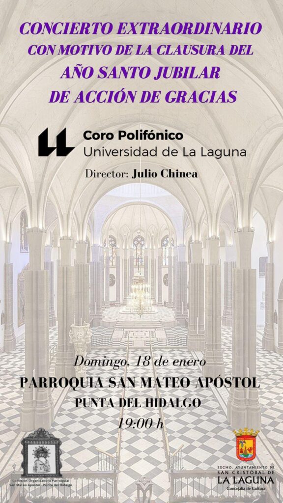 El Coro Polifónico de la ULL ofrece un concierto extraordinario de clausura del Año Santo Jubilar en San Mateo Apóstol
