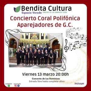 La Coral Polifónica de Aparejadores de G.C. ofrece un concierto en el Convento de Las Dominicas de Teror