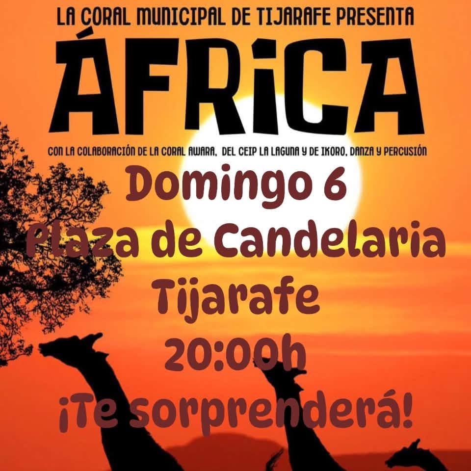 La Coral Municipal de Tijarafe ofrecerá este domingo 6 un espectáculo titulado «África», a partir de las 20:00 horas, en la plaza de Candelaria, en Tijarafe.